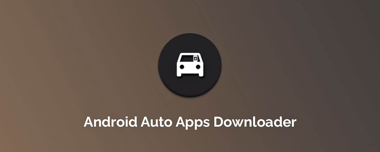 Android Auto Apps Downloader Android Auto Apps Downloader